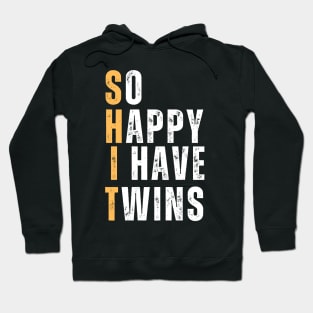 So Happy I Have Twins Hoodie